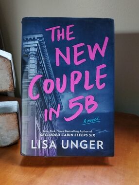 The New Couple in 5B by Lisa Unger - Deep Blue & Hot Pink Hardcover